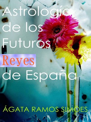 cover image of Astrología de los Futuros Reyes de España